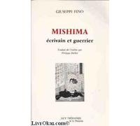 Mishima, écrivain et guerrier