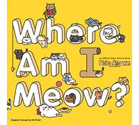 Mishima, Kazuhiko - Neko Atsume: Kitty Collector - Where Am I Meow?