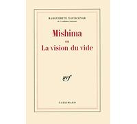 Mishima, ou, La vision du vide