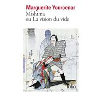 Mishima, ou La vision du vide