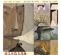 Mishima - Trucar a CASA, Recollir. [Import]
