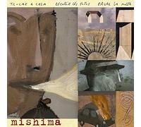 Mishima - Trucar a Casa,Recollir les