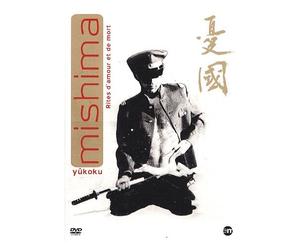 Mishima - Yûkoku, Rites D'amour Et De Mort
