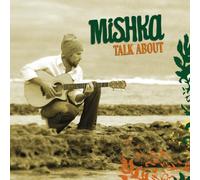 Mishka - Talk About