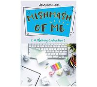 Mishmash Of Me