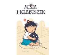 Misia i Kłębuszek: Opowieść o przyjaźni i jej różnych etapach
