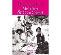 Misia Sert & Coco Chanel - Dominique Laty - Odile Jacob - broché - Biographie