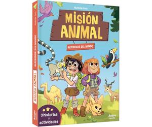 Misión animal. Alrededor del mundo. Tres historias y actividades