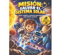 MISIÓN: SALVAR EL SISTEMA SOLAR