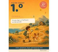 Misión Verano 1.º Primaria: Cuaderno de vacaciones para repasar 1.º de Primaria y preparar 2.º de Primaria. Lengua, Matemáticas, Inglés y Conocimiento del Medio. Con soluciones. 6-7 años