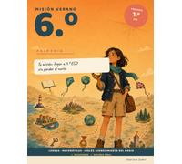Misión Verano 6.º Primaria: Cuaderno de vacaciones para repasar 6.º de Primaria y preparar 1.º de ESO. Lengua, Matemáticas, Inglés y Conocimiento del Medio. Con soluciones. 11-12 años