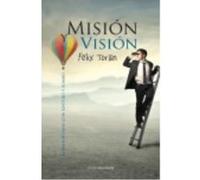 Mision Y Vision - Félix Torán Félix Torán (Auteur)