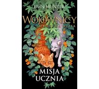 Misja ucznia - Erin Hunter (livre en polonais)