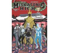 Miskatonic High Volume 3, Part 2: The Lost Souls