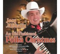 Miskulin, Joey - Old Fashioned Polka Christmas