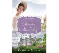 Misleading Miss Verity Carolyn Miller (Auteur)