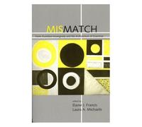 Mismatch: Form-Function Incongruity And The Architecture Of Grammar (Csli Lecture Notes (Paperback))
