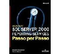 Misner Stacia - Sql Server 2000 Servizi Di Reportin