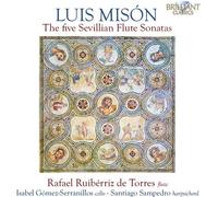 Mison / Fernandez / Sampedro - Five Sevillian Flute Sonatas [Compact Discs]