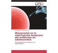 Misoprostol pour l'interruption précoce de grossesse chez les adolescentes