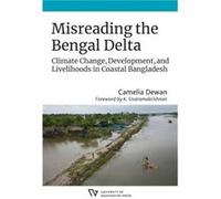Misreading the Bengal Delta - Camelia Dewan - University of Washington Press - Livre en Anglais - Paperback Camelia DewanCamelia Dewan (Auteur)