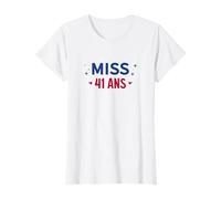 Miss 41 ans T-Shirt