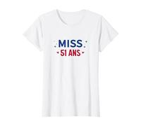 Miss 51 ans T-Shirt