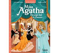 Christine Palluy – Miss Agatha : Étrange bal à Vienne – Tome 4 – Broché
