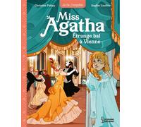 Miss Agatha - Etrange bal à Vienne - Sophie Leullier - Larousse - broché - Roman cadet