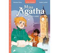 Miss Agatha - Mystère à Londres - Sophie Leullier - Larousse - broché - Roman cadet