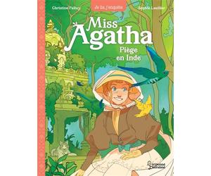 Miss Agatha - Piège en Inde - Christine Palluy - Larousse - broché - Roman junior