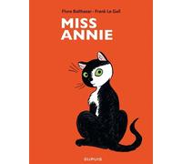 Miss Annie - Tome 1 - Frank Le Gall - Dupuis - cartonné - Bande dessinée