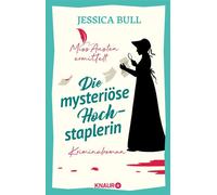 Miss Austen ermittelt. Die mysteriöse Hochstaplerin Kriminalroman | Der 2. Fall für die junge Jane Austen! - Jessica Bull - Knaur eBook - ebook (ePub) - Livre