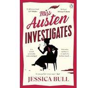Miss Austen Investigates: Murder She Wrote: A feel-good mystery for fans of Janice Hallet