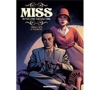 Miss Better Living Through Crime by Philippe Thirault Philippe Thirault (Auteur)