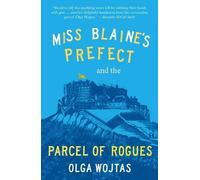 Miss Blaine’s Prefect and the Parcel of Rogues