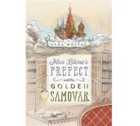 Miss Blaines Prefect and the Golden Samovar by Olga Wojtas Olga Wojtas (Auteur)
