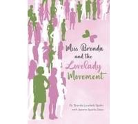 Miss Brenda And The Lovelady Movement