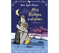Miss Bretagne a disparu Anne-Sophie Cloarec (Auteur)