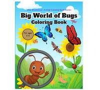 Miss Brushcious Animal Coloring Book Series, Big World of Bugs Coloring Book: Fun and Easy Coloring Pages of 40+ Adorable Insects for Kids Ages 2-6 | ... Printing | Perfect for Markers and Crayons