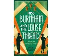 Miss Burnham And The Loose Thread