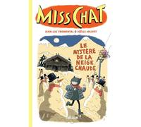 Miss Chat 3 - Le Mystère de la neige chaude (3)