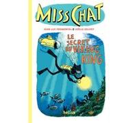 Miss Chat 5 - Le Secret du Viking King Jean-Luc Fromental (Auteur), Joëlle Jolivet (Illustration)