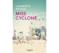 Miss Cyclone Laurence Peyrin (Auteur)