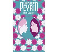 Miss Cyclone - Laurence Peyrin - Pocket - Poche - Roman
