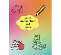 Miss.D - Practice - Trace, Learn And Colour