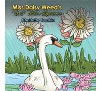 Miss Daisy Weeds Heat Wave Experience by Charlotte Godkin Charlotte Godkin (Auteur)