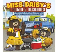 Miss Daisy's Tailgate & Touchdowns: A Playbook of Bold & Easy Coloring Fun, Mazes, and Word Searches for kids Ages 8-12
