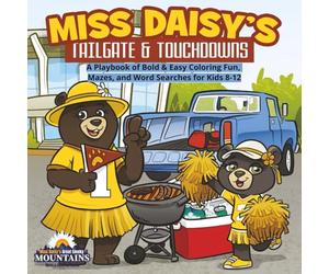 Miss Daisy's Tailgate & Touchdowns: A Playbook of Bold & Easy Coloring Fun, Mazes, and Word Searches for kids Ages 8-12