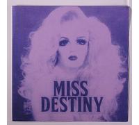 MISS DESTINY - house of wax / the one 45 rpm single